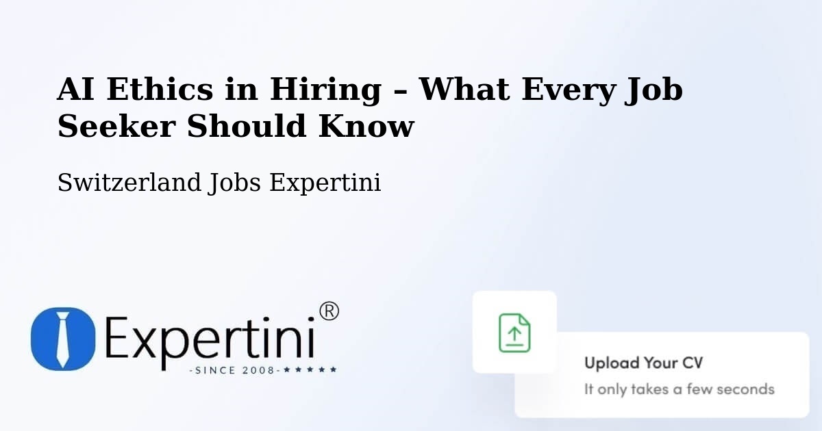 AI Ethics in Recruitment & Hiring – Seon - Seon, Switzerland Jobs Expertini
