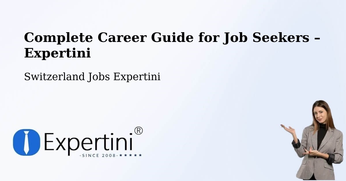 Career Guide for Job Seekers – Seon - Seon, Switzerland Jobs Expertini