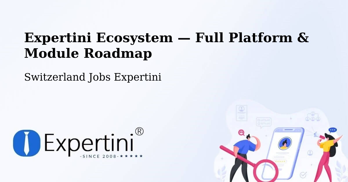 Expertini Ecosystem — Full Platform & Module Roadmap – Seon